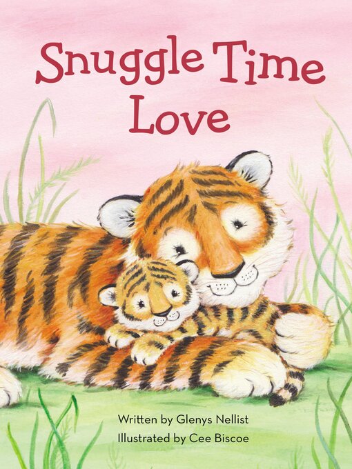 Title details for Snuggle Time Love by Glenys Nellist - Available